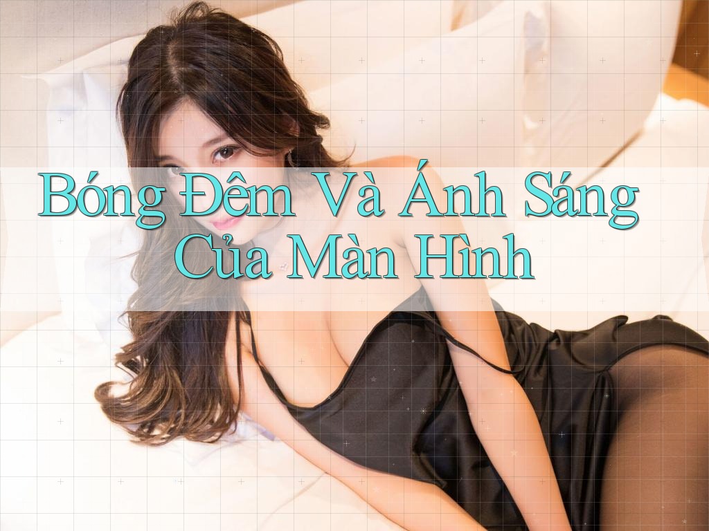 Bóng Đêm Và Ánh Sáng Của Màn Hình Bóng Đêm Và Ánh Sáng Của Màn Hình
