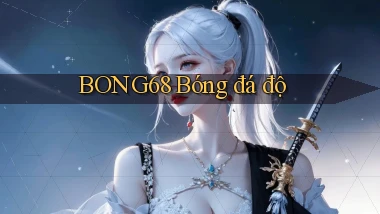 bong68 bóng đá độ