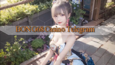 bong68 casino telegram