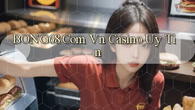bong68 com vn casino uy tin