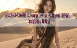 bong68 com vn chơi bài miễn phí