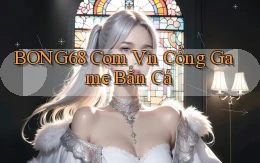 bong68 com vn cổng game bắn cá