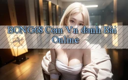 bong68 com vn đanh bài online