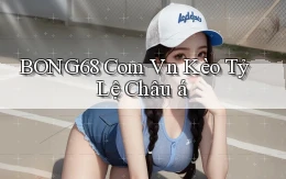 bong68 com vn kèo tỷ lệ châu á