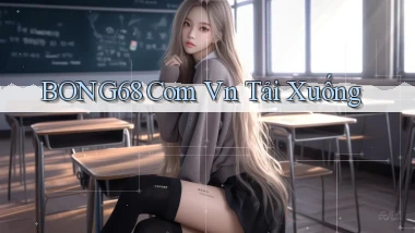 bong68 com vn Tải xuống