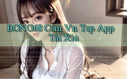 bong68 com vn top app tài xỉu
