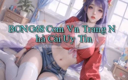 bong68 com vn trang nhà cái uy tín