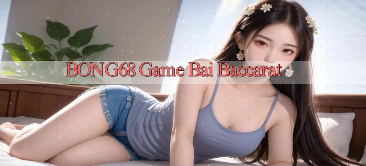 bong68   Tải Ứng Dụng Giải Trí   Game 2026