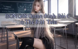 bong68 game đánh bài có thể rút tiền