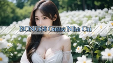 bong68 game nhà cái