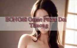 bong68 game poker doi thuong