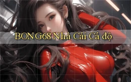 bong68 nhà cái cá độ