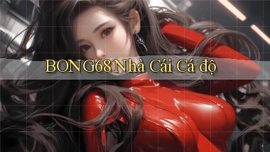 bong68 nhà cái cá độ