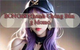 bong68 nhanh chóng bằng momo