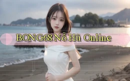 bong68 nỗ hũ online