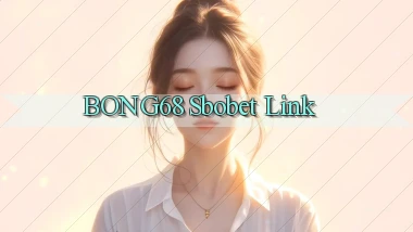 bong68 sbobet link