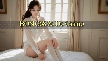 bong68 so do casino