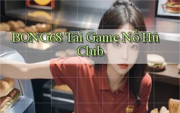 bong68 tải game nổ hũ club