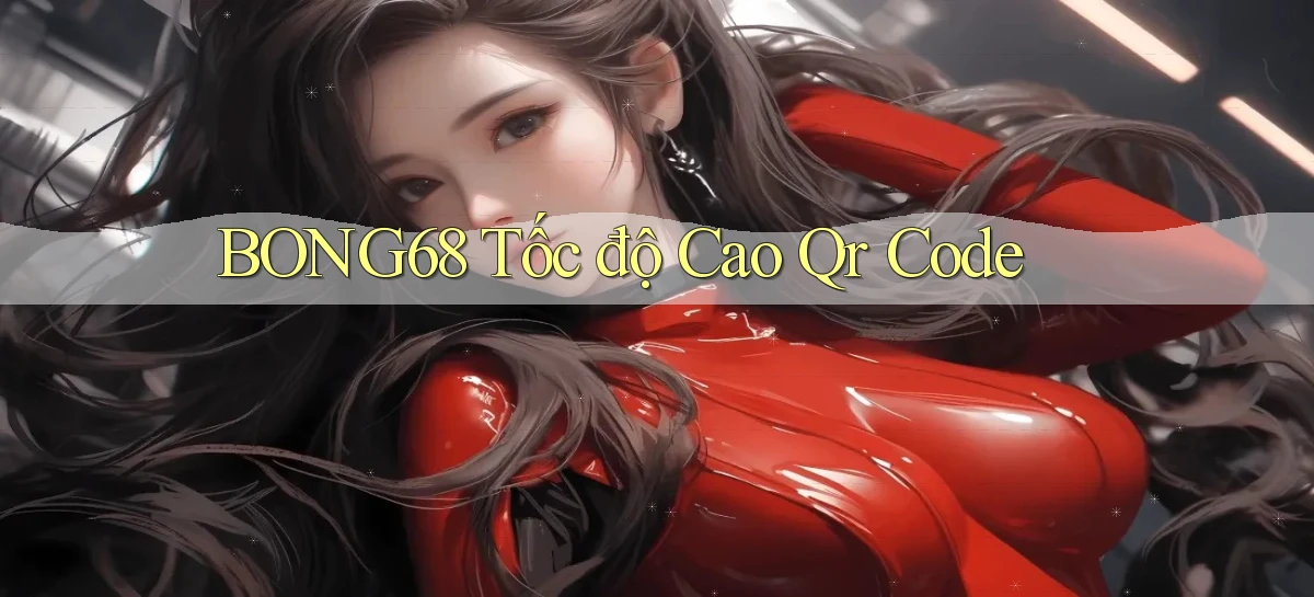 bong68   Tải Ứng Dụng Giải Trí   Game 2026