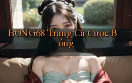 bong68 trang cá cược bóng