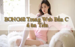 bong68 trang web bắn cá ăn tiền