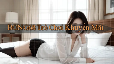 bong68 trò chơi khuyến mãi