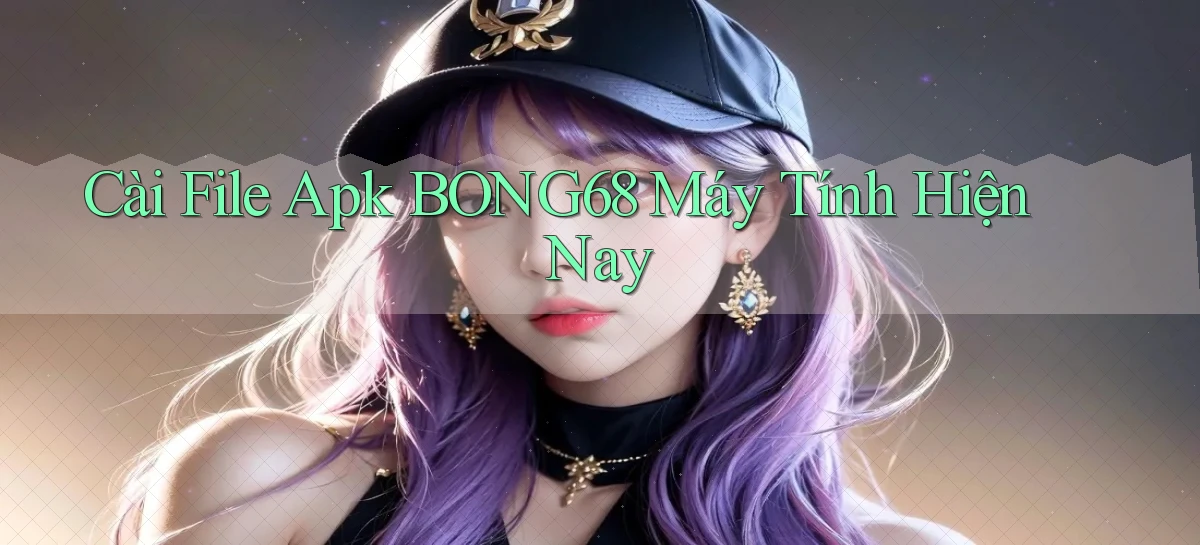 bong68   Tải Ứng Dụng Giải Trí   Game 2026