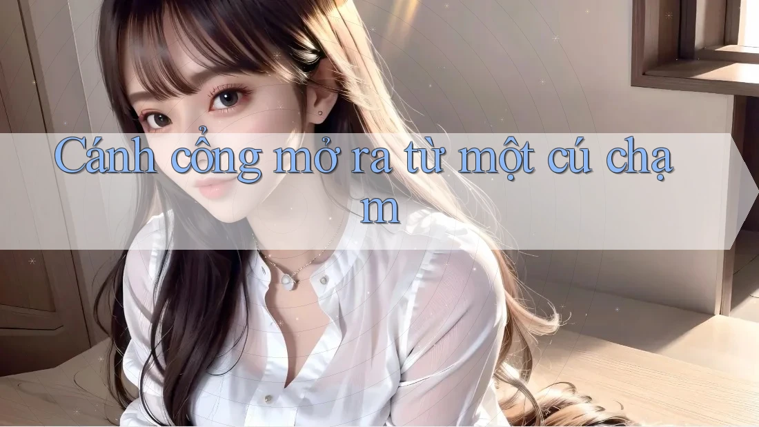Cánh cổng mở ra từ một cú chạm Cánh cổng mở ra từ một cú chạm