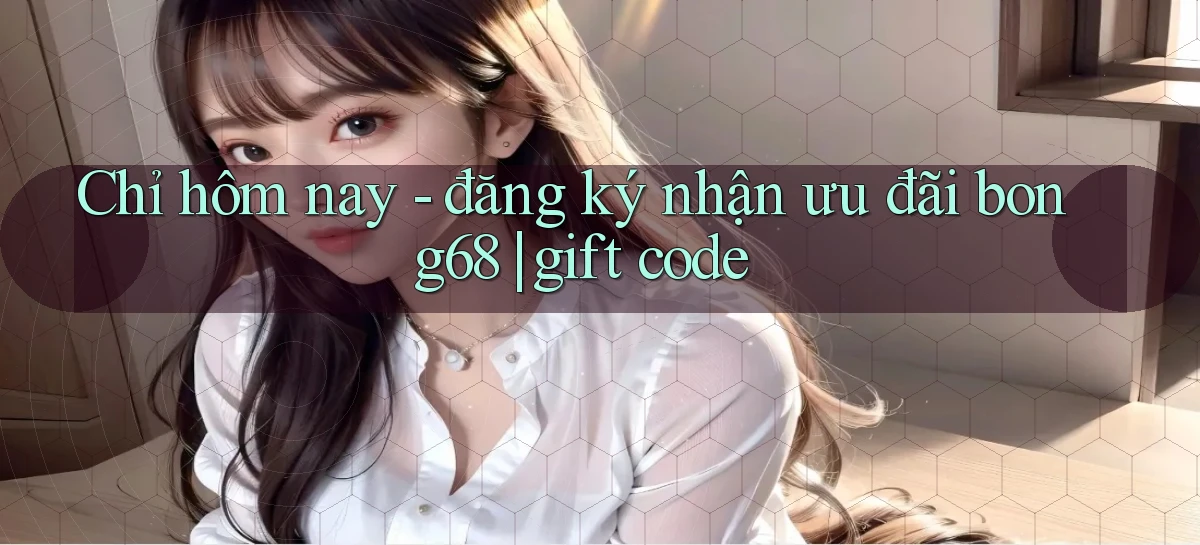 bong68   Tải Ứng Dụng Giải Trí   Game 2026