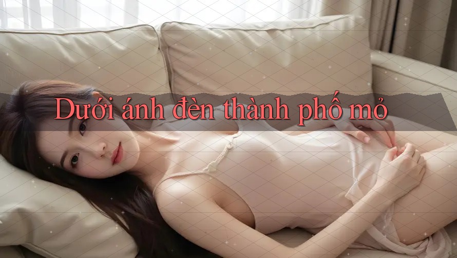 Dưới ánh đèn thành phố mỏ Dưới ánh đèn thành phố mỏ