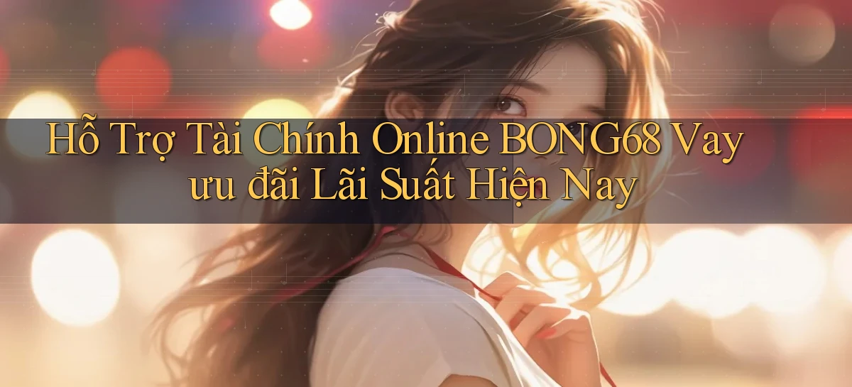 bong68   Tải Ứng Dụng Giải Trí   Game 2026