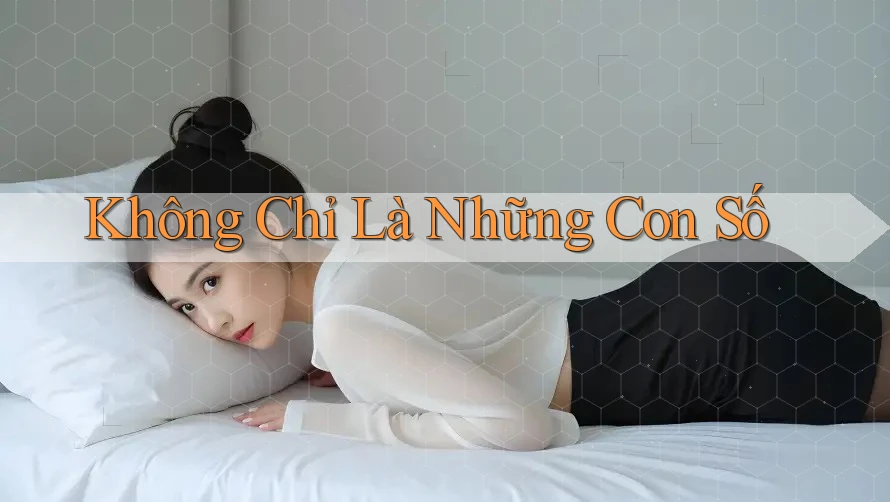Không Chỉ Là Những Con Số Không Chỉ Là Những Con Số