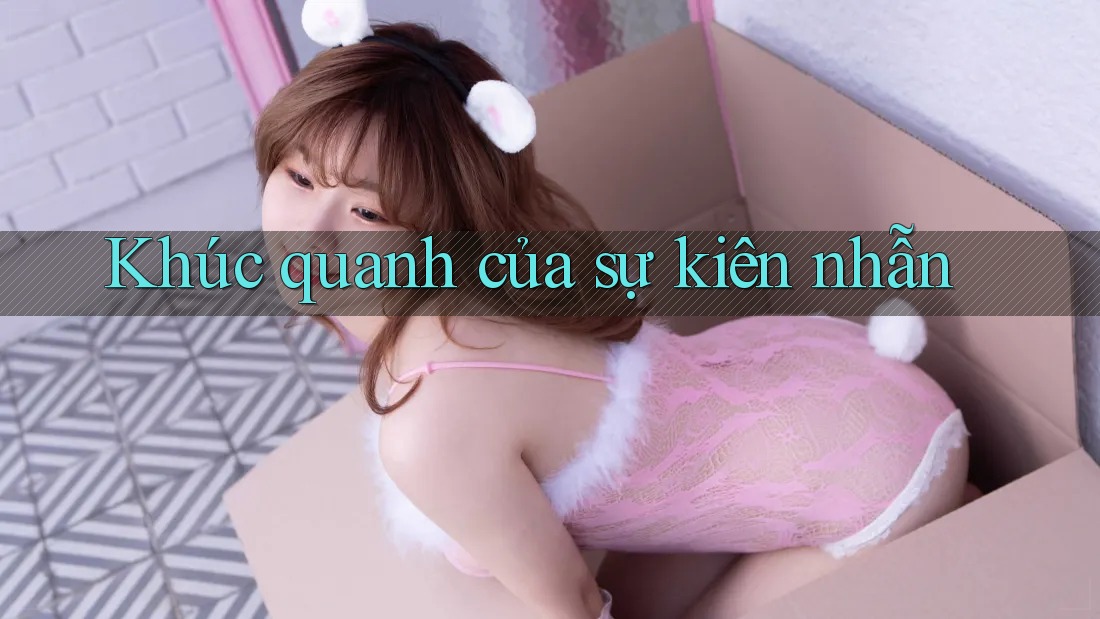 Khúc quanh của sự kiên nhẫn Khúc quanh của sự kiên nhẫn