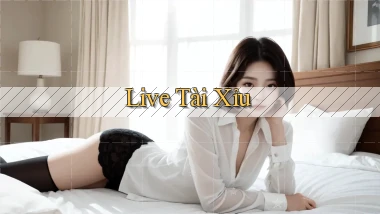 Live Tài xỉu