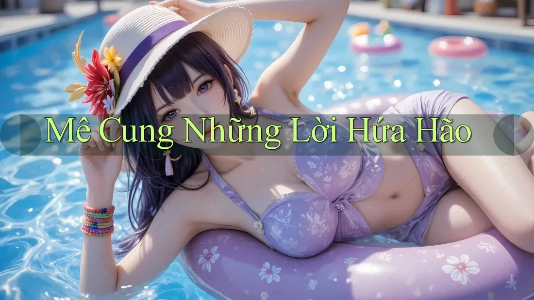 Mê Cung Những Lời Hứa Hão