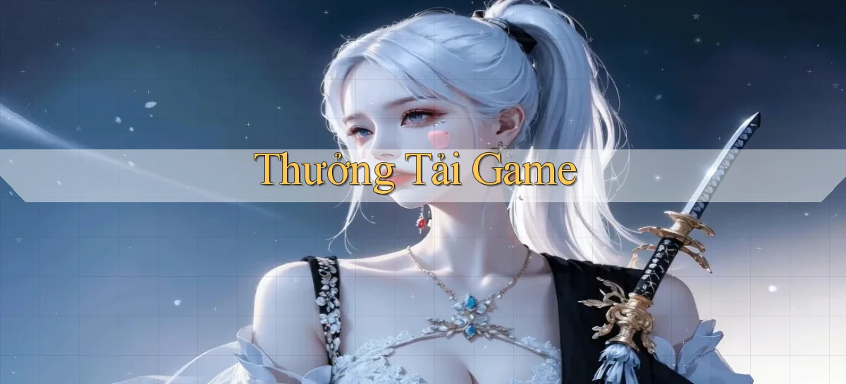 Thưởng Tải game