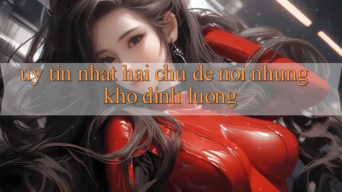 “Uy Tín Nhất” – Hai Chữ Dễ Nói Nhưng Khó Định Lượng “Uy Tín Nhất” – Hai Chữ Dễ Nói Nhưng Khó Định Lượng